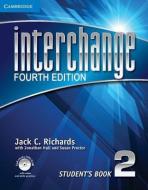 Interchange Level 2 Student's Book with Self-Study DVD-ROM and Online Workbook Pack di Jack C. Richards edito da CAMBRIDGE