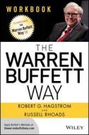 The Warren Buffett Way Workbook di Robert G. Hagstrom, Russell Rhoads edito da WILEY