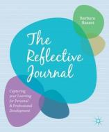 The Reflective Journal di Barbara Bassot edito da Palgrave Macmillan
