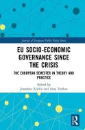 EU Socio-Economic Governance since the Crisis edito da Taylor & Francis Ltd
