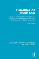 A Manual Of Nuer Law di P. P. Howell edito da Taylor & Francis Ltd