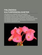 Finl Ndska Kulturpersonligheter: Finland di K. Lla Wikipedia edito da Books LLC, Wiki Series