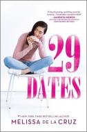 29 Dates di Melissa de la Cruz edito da INKYARD PR