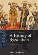 A History of Byzantium di Timothy E. Gregory edito da John Wiley and Sons Ltd