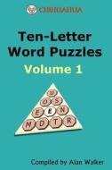 Chihuahua Ten-Letter Word Puzzles Volume 1 di Alan Walker edito da Createspace