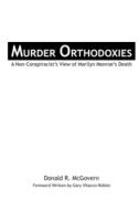 Murder Orthodoxies di Donald R McGovern edito da Lulu Publishing Services