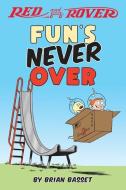 Red and Rover: Fun's Never Over, 1 di Brian Basset edito da ANDREWS & MCMEEL