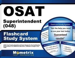 Osat Superintendent (048) Flashcard Study System: Ceoe Test Practice Questions and Exam Review for the Certification Examinations for Oklahoma Educato di Ceoe Exam Secrets Test Prep Team edito da Mometrix Media LLC