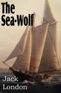 The Sea-Wolf di Jack London edito da Bottom of the Hill Publishing