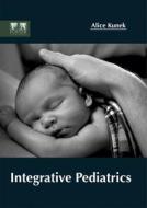 Integrative Pediatrics edito da FOSTER ACADEMICS