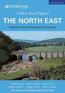 "country Living" Guide To Rural England - The North East di Peter Long edito da Travel Publishing Ltd