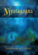 Mystagogus di Josephine Mccarthy edito da TaDehent Books