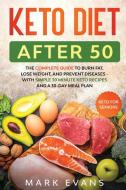 Keto Diet After 50 di Mark Evans edito da SD Publishing LLC