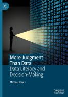 More Judgment Than Data di Michael Jones edito da Springer Nature Switzerland AG