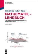 Mathematik - Lehrbuch di Otto Opitz, Robert Klein edito da Walter De Gruyter