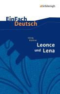 Leonce und Lena. EinFach Deutsch Textausgaben di Georg Büchner, Roland Kroemer edito da Schoeningh Verlag Im