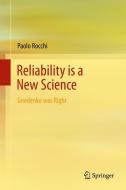 Reliability is a New Science di Paolo Rocchi edito da Springer-Verlag GmbH
