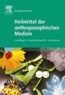 Heilmittel der anthroposophischen Medizin di Henning Schramm edito da Urban & Fischer/Elsevier