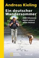 Ein deutscher Wandersommer di Andreas Kieling edito da Piper Verlag GmbH