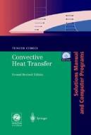 Convective Heat Transfer di Tuncer Cebeci edito da Springer-verlag Berlin And Heidelberg Gmbh & Co. Kg