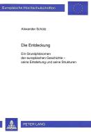 Die Entdeckung di Alexander Schütz edito da Lang, Peter GmbH
