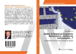 Global & Regional Economic Governance - wirksame Instrumente...? di Bernhard Kamptner edito da AV Akademikerverlag