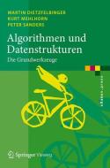 Algorithmen und Datenstrukturen di Kurt Mehlhorn, Peter Sanders, Martin Dietzfelbinger edito da Springer-Verlag GmbH