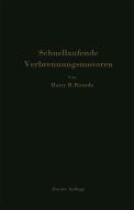 Schnellaufende Verbrennungsmotoren di P. Friedmann, Harry R. Ricardo, A. Werner edito da Springer Berlin Heidelberg