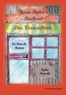 Rosie Byler's Bäckerei di Lydia Preischl edito da Books on Demand
