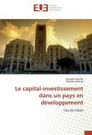 Le capital-investissement dans un pays en développement di Danielle Khalife, Pascale Lahoud edito da Editions universitaires europeennes EUE