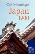 Japan 1900 di Carl Munzinger edito da Europäischer Hochschulverlag