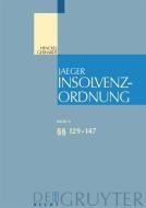 Insolvenzordnung.Bd.4 §§129-147 di Wolfram Henckel edito da Gruyter, Walter de GmbH