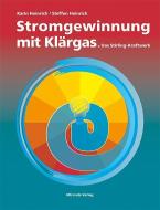 Stromgewinnung mit Klärgas di Karin Heinrich, Heinrich Steffen edito da Mironde.com