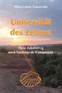 Universität des Lebens di Mieczyslaw Gasowski edito da Kern GmbH