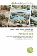 Ambush Bug edito da Vdm Publishing House