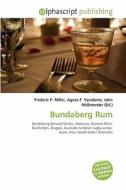 Bundaberg Rum edito da Alphascript Publishing
