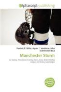 Manchester Storm edito da Alphascript Publishing