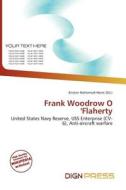 Frank Woodrow O \'flaherty edito da Dign Press