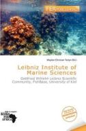 Leibniz Institute Of Marine Sciences edito da Fer Publishing