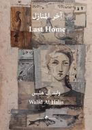 My Last Home di Al Halis Walid Al Halis edito da Ali Ribelli Edizioni