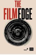 The Film Edge: Contemporary Filmmaking in Latin America di Eduardo A. Russo edito da Teseo