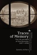 Traces of Memory di Sandra Alfers edito da Academic Studies Press