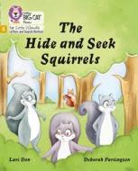 The Hide And Seek Squirrels di Lari Don edito da HarperCollins Publishers