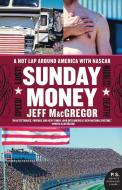 Sunday Money di Jeff MacGregor edito da HarperPerennial