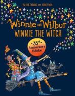 Winnie &Wilbur: 35th Anniversary Special Edition di Valerie Thomas edito da Oxford Children's Books