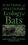 Functional and Evolutionary Ecology of Bats di Akbar Zubaid edito da OXFORD UNIV PR