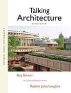 Talking Architecture di Ramin Jahanbegloo edito da OUP India
