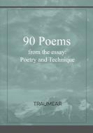 90 Poems di Traumear edito da Lulu.com