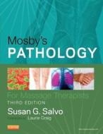 Mosby's Pathology For Massage Therapists di Susan G. Salvo edito da Elsevier - Health Sciences Division