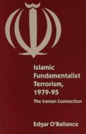 The Iranian Connection di Edgar O'ballance edito da Palgrave Macmillan